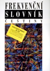 kniha Frekvenční slovník češtiny, Nakladatelství Lidové noviny 2004