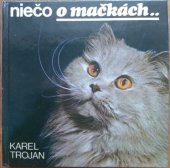 kniha Niečo o mačkách.., Príroda 1982