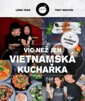 kniha Víc než jen vietnamská kuchařka, CPress 2021