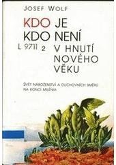 kniha Kdo je - kdo není v hnutí Nového věku, Votobia 2000