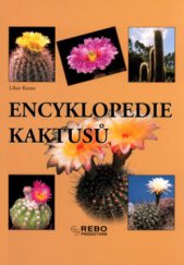 kniha Encyklopedie kaktusů, Rebo 2002