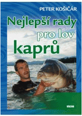 kniha Nejlepší rady pro lov kaprů, Víkend  2009