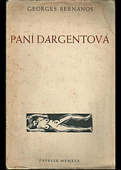 kniha Paní Dargentová, Vlastimil Vokolek 1930