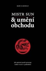 kniha Mistr Sun a umění obchodu Jak správně použít principy umění války v podnikání, B4U Publishing 2014