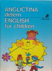 kniha Angličtina dětem = English for children, Švarc 1998