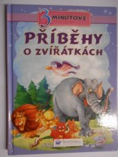 kniha Příběhy o zvířátkách, Svojtka & Co. 2006