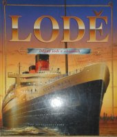 kniha Lodě dějiny lodí v obrazech, Perfekt 1995
