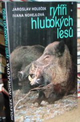 kniha Rytíři hlubokých lesů, Albatros 1989