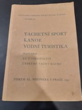 kniha Yachetní sport Kanoe ; Turistika, Alois Neubert 1931