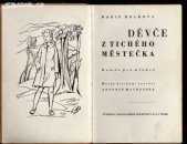 kniha Děvče z tichého městečka román pro mládež, Vyšehrad 1941