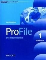 kniha Profile 1 Workbook, Oxford University Press 2005
