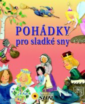 kniha Pohádky pro sladké sny, Sun 2011