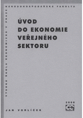 kniha Úvod do ekonomie veřejného sektoru, Oeconomica 2008