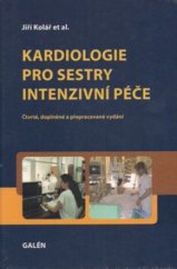 kniha Kardiologie pro sestry intenzivní péče, Galén 2009