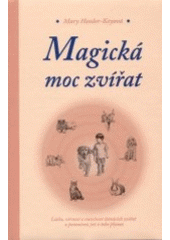 kniha Magická moc zvířat, Plot 2002
