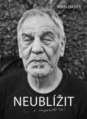 kniha Neublížit ( a neposrat se ), No Limits 2016