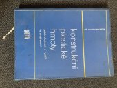 kniha Konstrukční plastické hmoty, jejich vlastnosti a využití ve strojírenství, SNTL 1965