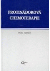 kniha Protinádorová chemoterapie, Galén 1996