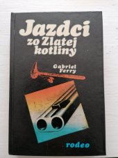 kniha Jazdci zo Zlatej kotliny 2., Obzor 1971