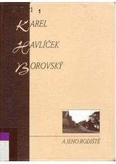 kniha Karel Havlíček Borovský a jeho rodiště, Obec Havlíčkova Borová 2000
