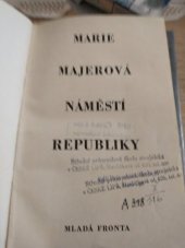 kniha Náměstí republiky, Mladá fronta 1947