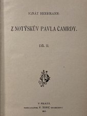 kniha Z notýskův Pavla Čamrdy. Díl II., F. Topič 1917