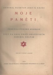 kniha Moje paměti Československá anabase : Zpět na Urál proti bolševikům : Admirál Kolčak, Vesmír 1921