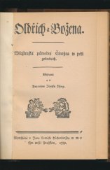 kniha Oldřich a Božena wlastenská půwodnj Činohra w pěti gednánich, III. třída České Akademie věd a umění 1940