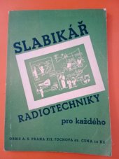 kniha Slabikář radiotechniky pro každého, Orbis 1936