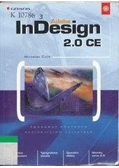 kniha Adobe InDesign 2.0 CE podrobný průvodce začínajícího uživatele, Grada 2002