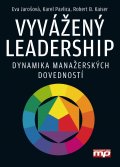 kniha Vyvážený leadership Dynamika manažerských dovedností, Management Press 2015