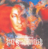 kniha Svet posadnutých, Vydavateľstvo SSS 2006