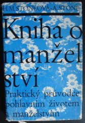 kniha Kniha o manželství Praktický průvodce pohlavním životem a manželstvím, SZdN 1968