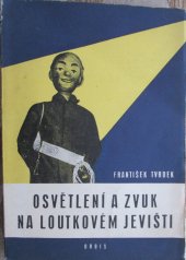 kniha Osvětlení a zvuk na loutkovém jevišti, Orbis 1954