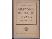 kniha Mluvnice řeckého jazyka pro gymnasia, Česká grafická Unie 1935