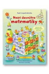 kniha Nazri dovnútra matematiky presne 86 odklápacích okienok, Svojtka 2017
