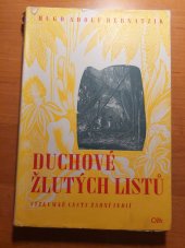 kniha Duchové žlutých listů výzkumné cesty Zadní Indií, Orbis 1944