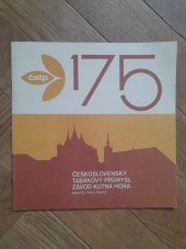 kniha Československý tabákový průmysl. Závod Kutná Hora. 175. výročí založení ČSTP Kutná Hora., bez nakladatelství 1986