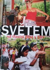 kniha Světem na vlastní pěst v 55+, Jakub Sluka a Retro Gallery 2022