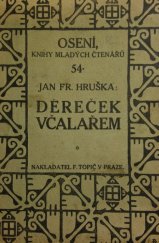 kniha Děreček včalařem chodský obrázek, F. Topič 1914