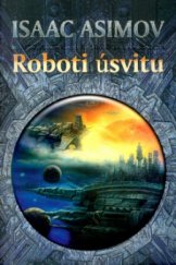 kniha Roboti úsvitu, Triton 2002