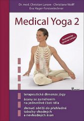 kniha Medical Yoga 2. - anatomicky správné cvičení, Poznání 2018