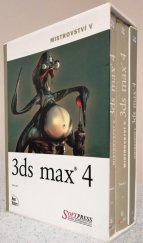 kniha Mistrovství v 3ds max 4, Softpress 2002