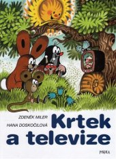 kniha Krtek a televize, Pikola 2017