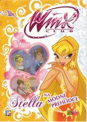 kniha Winx club 3. - Stella na módní přehlídce, CooBoo 2013