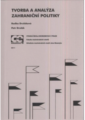 kniha Tvorba a analýza zahraniční politiky, Oeconomica 2011