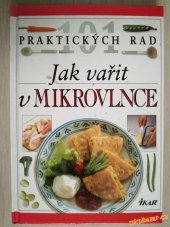 kniha Jak vařit v mikrovlnce, Ikar 1999