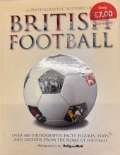 kniha A Photographic History of British Football, Parragon 2011