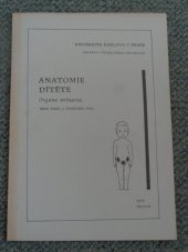 kniha Anatomie dítěte organa urinaria : určeno pro posl. fak. všeobecného lék., dětského lék. a Institutu pro další vzdělávání lékařů a farmaceutů, SPN 1989