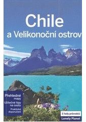 kniha Chile a Velikonoční ostrov, Svojtka & Co. 2013